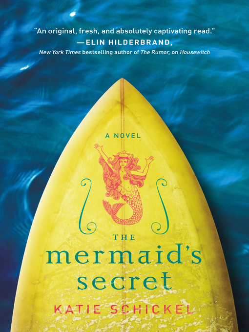 Title details for The Mermaid's Secret by Katie Schickel - Wait list